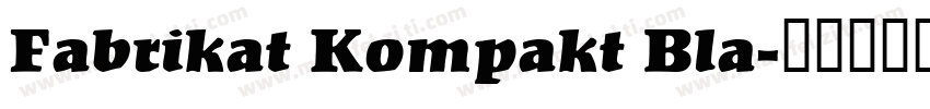 Fabrikat Kompakt Bla字体转换